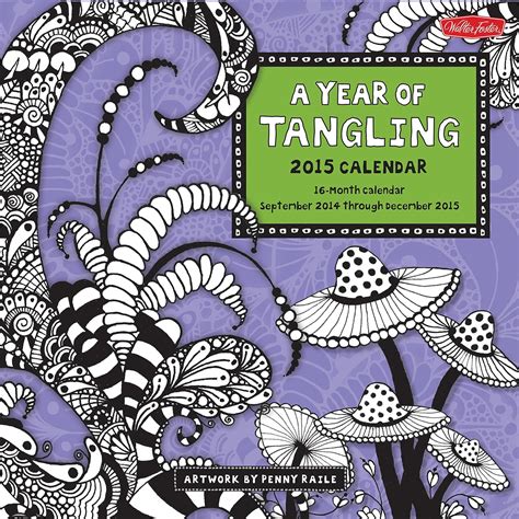 A Year of Tangling 2015 16-Month Calendar including September through December 2015 Kindle Editon