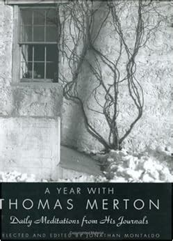 A Year with Thomas Merton Daily Meditations for His Journals Author Thomas Merton Feb-2005 Epub