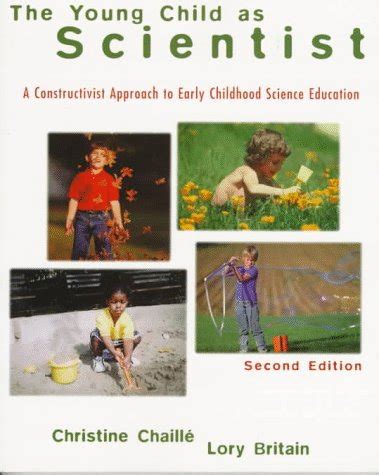 A Young Child as Scientist A Constructivist Approach to Early Childhood Science Education PDF