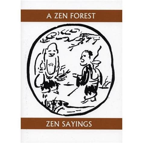 A Zen Forest Zen Sayings Companions for the Journey Doc