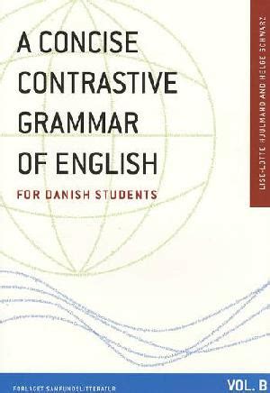 A concise contrastive grammar of English for Danish students Ebook PDF