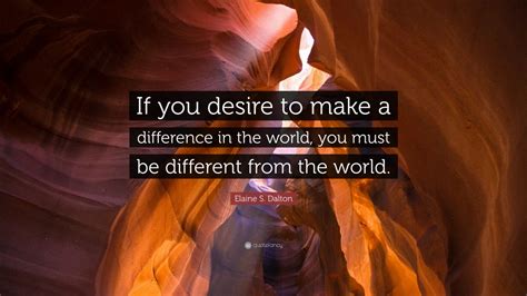 A desire to make a difference in the world.