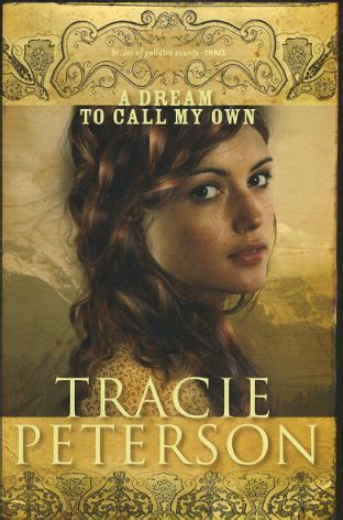 A dream to call my own by Tracie Peterson Reader
