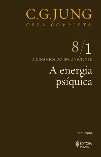 A energia psíquica Obras completas de Carl Gustav Jung Portuguese Edition Reader