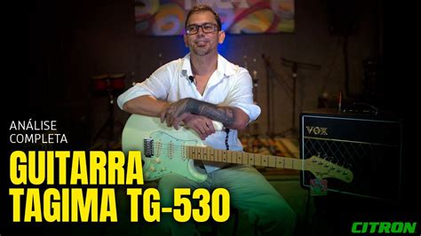 A guitarra Tagima TG530: uma análise completa