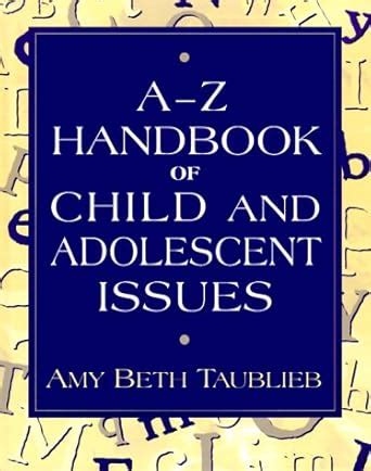 A to Z Handbook of Child and Adolescent Issues Epub