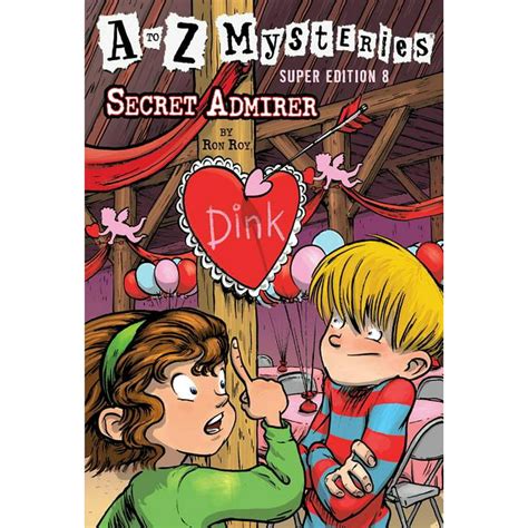 A to Z Mysteries Super Edition 8 Secret Admirer