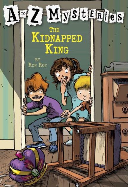 A to Z Mysteries The Kidnapped King