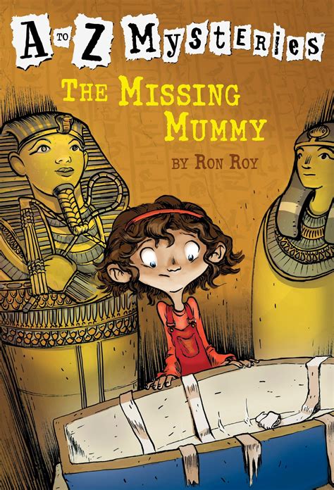 A to Z Mysteries The Missing Mummy