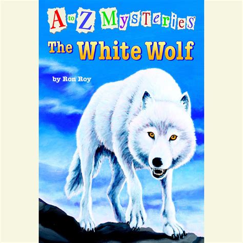 A to Z Mysteries The White Wolf