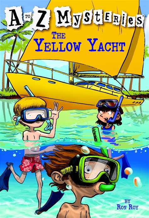 A to Z Mysteries The Yellow Yacht