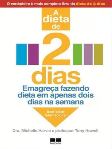 A verdadeira dieta de 2 dias Emagreça fazendo dieta em apenas dois dias na semana Portuguese Edition PDF