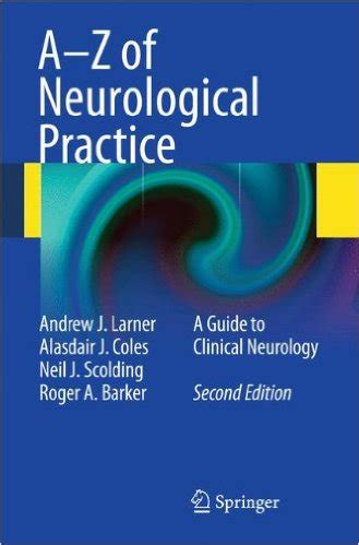 A-Z of Neurological Practice A Guide to Clinical Neurology 2nd Edition PDF