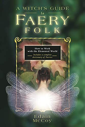 A.Witch.s.Guide.to.Faery.Folk.Reclaiming.Our.Working.Relationship.with.Invisible.Helpers Ebook Reader