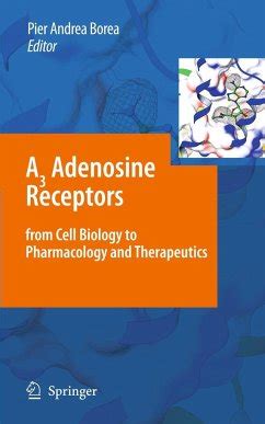 A3 Adenosine Receptors from Cell Biology to Pharmacology and Therapeutics Kindle Editon