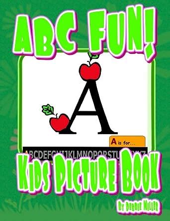 ABC Fun Kids Picture Book Discover and Learn The Alphabet Kindle Editon