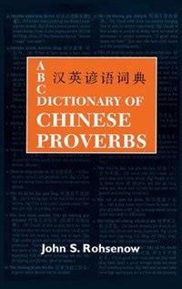 ABC.Dictionary.of.Chinese.Proverbs Ebook PDF