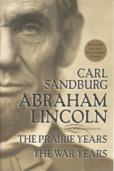 ABRAHAM LINCOLN THE PRAIRIE YEARS VOLUMES ONE AND TWO