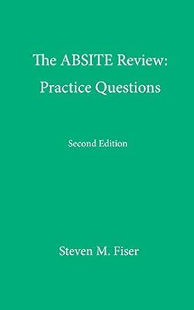 ABSITE Review Practice Questions Second Kindle Editon