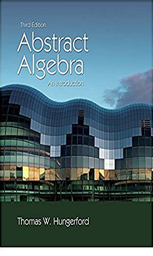 ABSTRACT ALGEBRA HUNGERFORD 3RD EDITION Ebook Doc