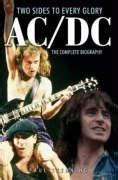 AC/DC: Two Sides to Every Glory: The Complete Biography PDF