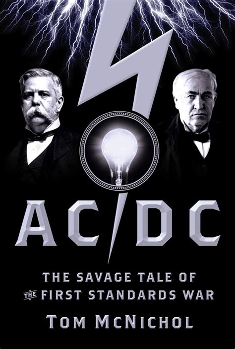 AC DC The Savage Tale of the First Standards War Kindle Editon