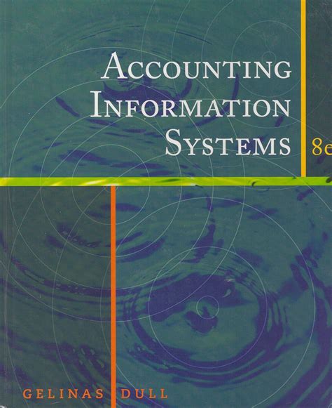 ACCOUNTING INFORMATION SYSTEMS DULL GELINAS ANSWER Ebook Doc