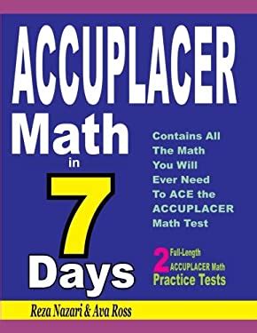 ACCUPLACER Math in 7 Days Step-By-Step Guide to Preparing for the ACCUPLACER Math Test Quickly Epub