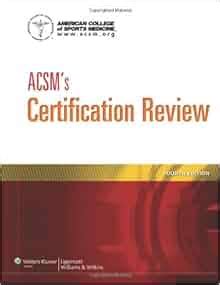 ACSM CERTIFICATION REVIEW 4TH EDITION Ebook PDF