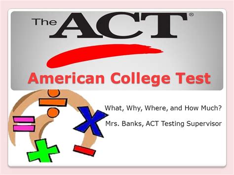 ACT (American College Testing)