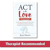 ACT Love Struggling Differences Relationship Epub