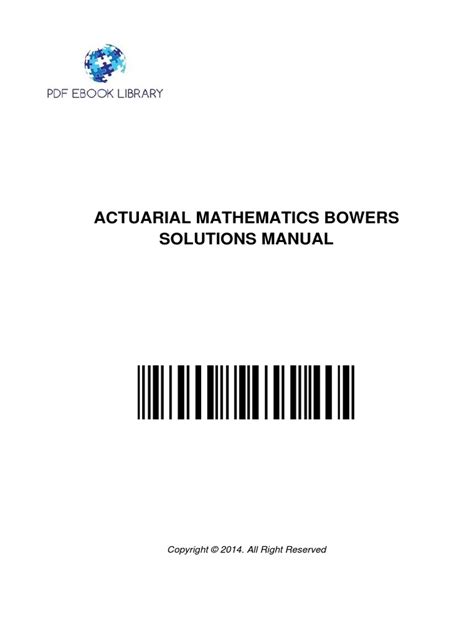 ACTUARIAL MATHEMATICS BOWERS SOLUTION MANUAL Ebook Doc