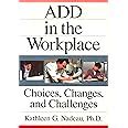 ADD In The Workplace Choices Changes And Challenges Doc