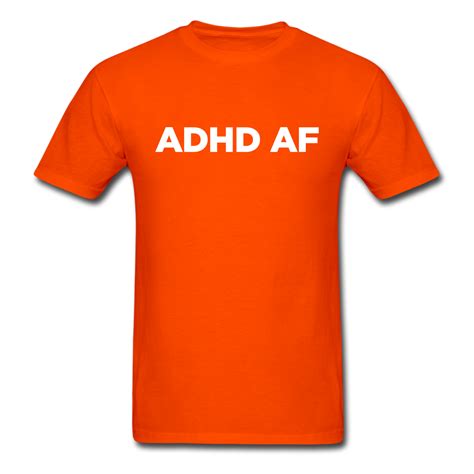 ADHD AF Shirt: Putting the Fun in Dysfunction