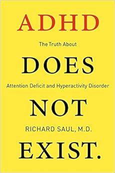 ADHD Does Not Exist The Truth About Attention Deficit and Hyperactivity Disorder Epub