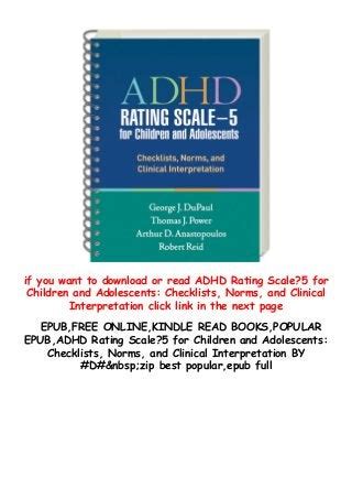 ADHD Rating Scale―5 for Children and Adolescents Checklists Norms and Clinical Interpretation Reader