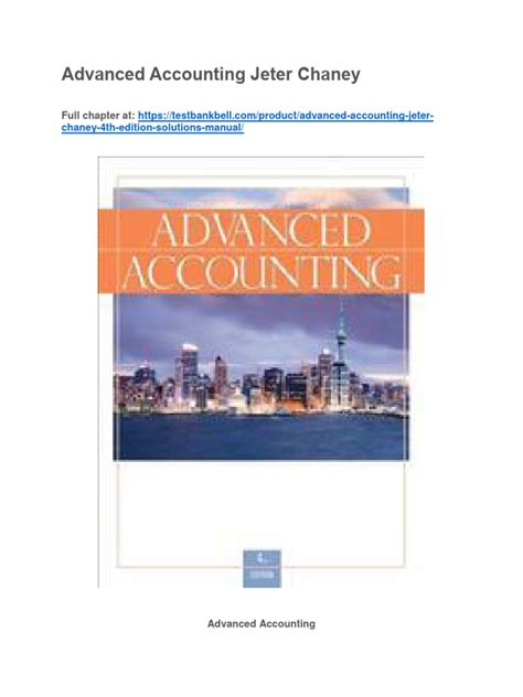 ADVANCED ACCOUNTING JETER CHANEY 4TH EDITION SOLUTIONS MANUAL Ebook Reader