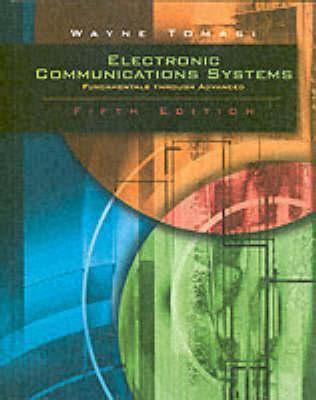 ADVANCED ELECTRONIC COMMUNICATION SYSTEMS BY WAYNE TOMASI SOLUTION MANUAL Ebook Doc