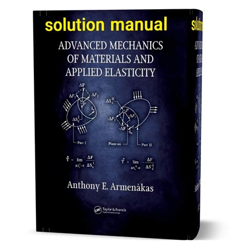 ADVANCED MECHANICS OF MATERIALS AND APPLIED ELASTICITY SOLUTION MANUAL PDF Ebook PDF