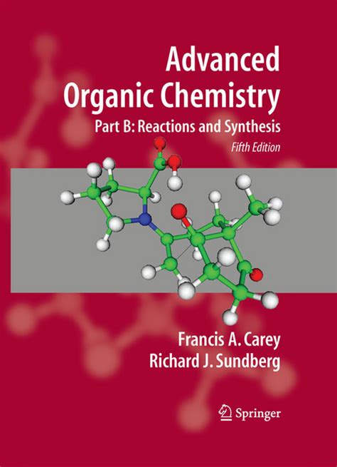 ADVANCED ORGANIC CHEMISTRY CAREY 4TH EDITION SOLUTIONS Ebook Reader