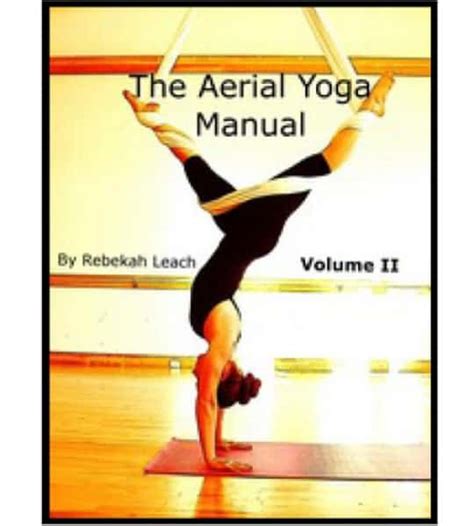 AERIAL YOGA MANUAL Ebook Doc