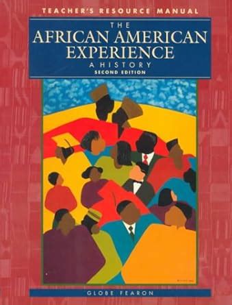 AFRICAN AMERICAN EXPERIENCE A HISTORY (Teacher Resource Manual) [Paperback] Ebook Epub