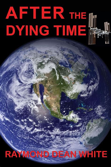 AFTER THE DYING TIME Book 2 in The Dying Time Trilogy Kindle Editon