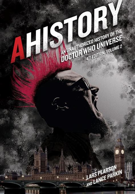 AHistory An Unauthorized History of the Doctor Who Universe Fourth Edition Vol 2 Doc