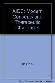 AIDS Modern Concepts and Therapeutic Challenges Reader