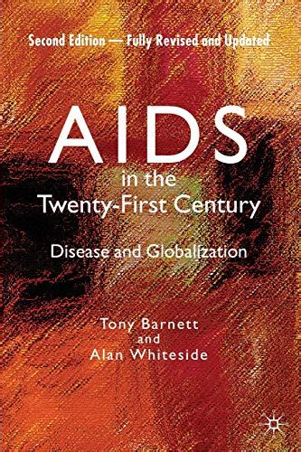 AIDS in the Twenty-First Century, Fully Revised and Updated Edition: Disease and Globalization Epub