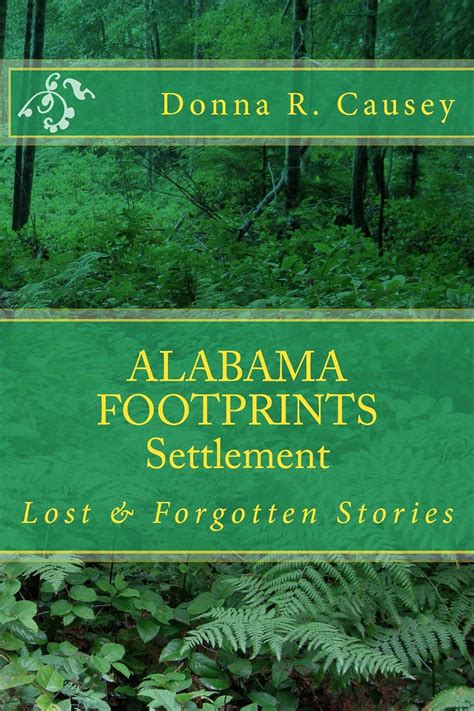 ALABAMA FOOTPRINTS Settlement Lost and Forgotten Stories Volume 2 Reader