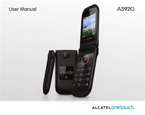 ALCATEL A392G FLIP PHONE MANUAL Ebook Doc