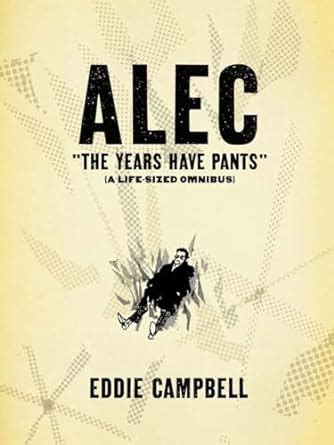 ALEC The Years Have Pants A Life-Size Omnibus Kindle Editon