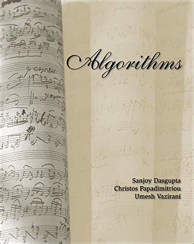 ALGORITHMS BY S DASGUPTA CH PAPADIMITRIOU AND UV VAZIRANI SOLUTION MANUAL Ebook PDF